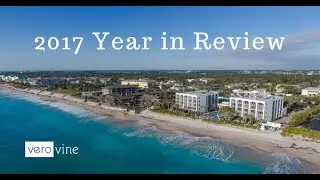 Vero Vine 2017 Year in Review