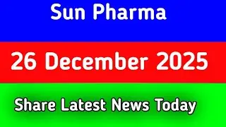 sun pharma share latest news || sun pharma share latest news today