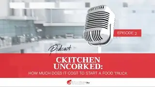 Ckitchen Uncorked: Restaurant Talks! Podcast #2 with Chris Fisher - Sales Manager East, Nemko