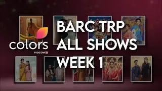 BARC TRP REPORT Of Colors Tv Week 1 | TO THE POINT UPDATES |