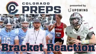 CO Preps Football Bracket Reaction Show