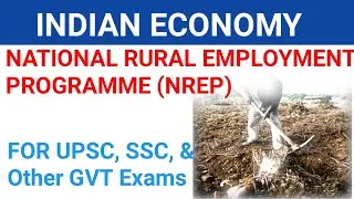 National Rural Employment Programme | Indian Economy | #UPSC #GKNUCLEUS