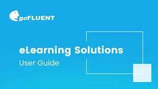 Learn how to use goFLUENT eLearning Solutions [KOR SUB]
