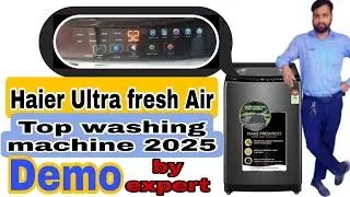 Haier ultra fresh air top load washing  machine 2025 demo
