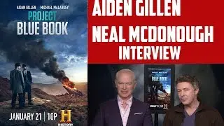 Aiden Gillen & Neal McDonough Interview - Project Blue Book Season 2 (History Channel)