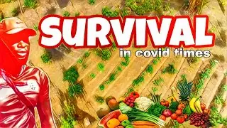 SURVIVAL IN COVID TIMES / EPISODE 34 • SEASON 3