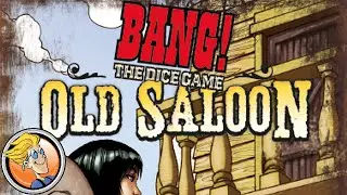 Bang the Dice Game Old Saloon &mdash; Gen Con 2016