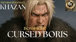 The First Berserker Khazan: Cursed Boris Bossfight (Hardest Difficulty/No Summon)