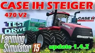 CASE IH STEIGER 470 V2 Farming Simulator 2015 mods