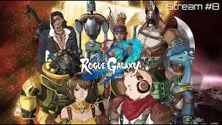 [ENG] First Time | Blind Playthrough | Rogue Galaxy | Stream #8