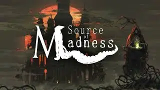 Source of madness OST - Final battle