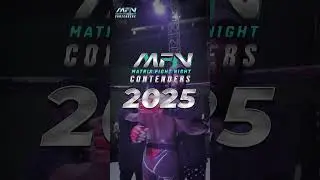 YOUR Chance to Fight at MFN! 😱 | MFN Contenders 2025 Registration OPEN!