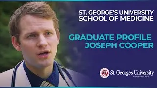 MD Graduate Profile: Joseph Cooper, United States | St. George's University