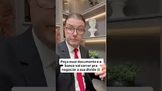 Pe&ccedil;a esse documento e o banco vai correr pra negociar a sua d&iacute;vida 🏦