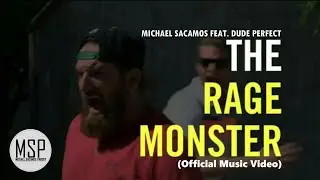 @MichaelSacamos 'The Rage Monster feat. @dudeperfect' Official MV