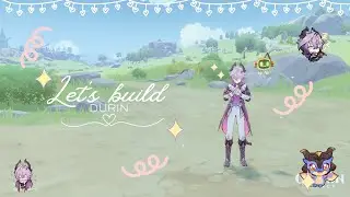 ── .✦ Building Durin ⋆ 𐙚 ̊. Relaxing Genshin gameplay