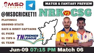 CSG vs NRK Dream11 Team Today Match Prediction in Tamil #TNPL Match 6 #CSGvsNRK | Chepauk vs Nellai