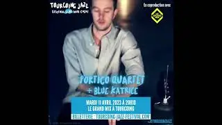 Tourcoing Jazz Club 2023 : PORTICO QUARTET + Blue Katrice