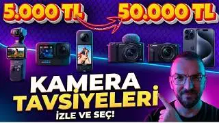 5000 TL ile 50.000 TL Arası En İyi Kameralar | İ&ccedil;erik &Uuml;reticiler Toplanın
