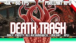 🔥 Death Trash / Indyczy pixelartowy RPG z ogromnym sukcesem