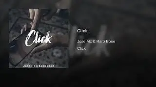 Click -raro bone , jose mc (passa passa sound system)