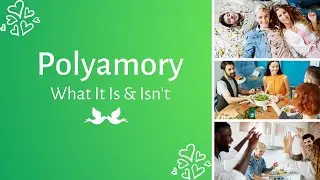 349  Polyamory Overview for Counselors