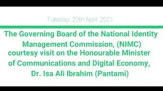 NIMC Governing Board pays a courtesy visit to Hon. Minister of Communications and Digital Economy.