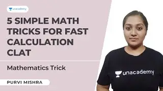 5 Simple Math Tricks For Fast Calculation | CLAT Mathematics Trick | CLAT preparation | Purvi Mishra