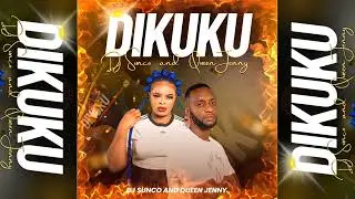 DIKUKU [DJ SUNCO AND QUEEN JENNY ]