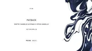 Dimitri Vangelis & Wyman X Steve Angello - Payback (Original Mix)