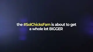 SolChicks - Game Changer