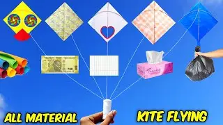5 Different types of kite making|Easy kite idea , windmill kite , money , tissue , plasticbag kite