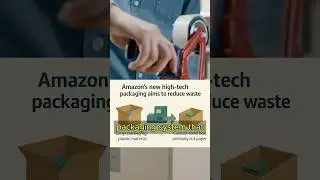 📦 Amazon News: New Packaging Tech Cuts Waste & Transforms Shipping #AmazonUpdate