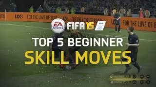 FIFA 15 Tutorial: Top 5 Beginner Skill Moves