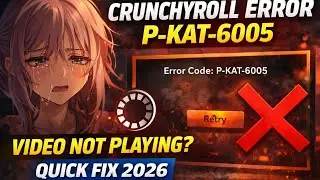 How to Fix Crunchyroll Error Code p-kat-6005 | crunchrolly something went wrong Error Code p-kat6005