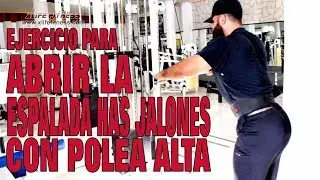 Ejercicio Para Abrir La Espalda (Dorsales)