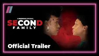 Second Family | Official Trailer | A Showmax Original Telenovela