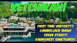Ketchikan Port Guide | Rainforest Sanctuary | Lumberjacks | Creek Street | Alaska Cruise 2024