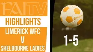 HIGHLIGHTS: Limerick WFC 1-5 Shelbourne Ladies