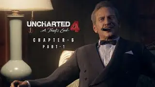 Uncharted 4: A Thief&rsquo;s End (LoTC) | Chapter 6: Once a Thief&hellip; Part-1 | Full Gameplay