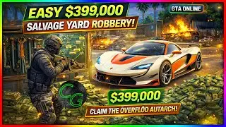 GTA 5 Online Salvage Yard Robbery &ndash; EASY $399K &Ouml;verfl&ouml;d Autarch Method (Fast Money!)