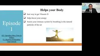 S32E1- Benefits of Spending Time Outside- Inspire Your Best Life with Dr. Khanna