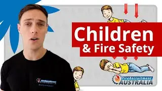 Children & Fire Safety Tips | Fire Recruitment Australia