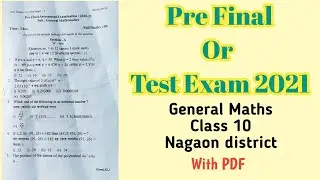 Pre final or Test exam | General maths | Class 10 | Nagaon district | HSLC 2021 | You can learn