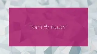 Tom Brewer - appearance