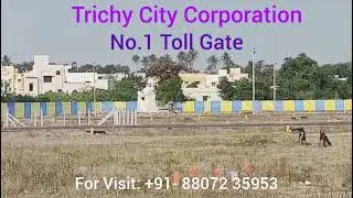 Plots on No1 Toll Gate , Trichy
