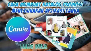 Cara Membuat Katalog Produk Menggunakan Aplikasi Canva