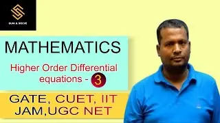HIGHER ORDER DIFFERENTIAL EQUATION II PARTICULAR INTEGRAL II MATH FOR GATE, CUET, IIT JAM, UGC NET