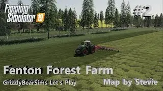 Farming Simulator 19 ᴴᴰ  Fenton Forest Farm Let's Play - by Stevie  🚜  Episode 2
