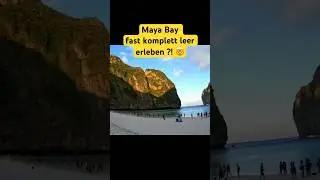 MAYA BAY ohne Menschenmassen? 👀🤯 #mayabay #thailand #travelcouple #weltreise